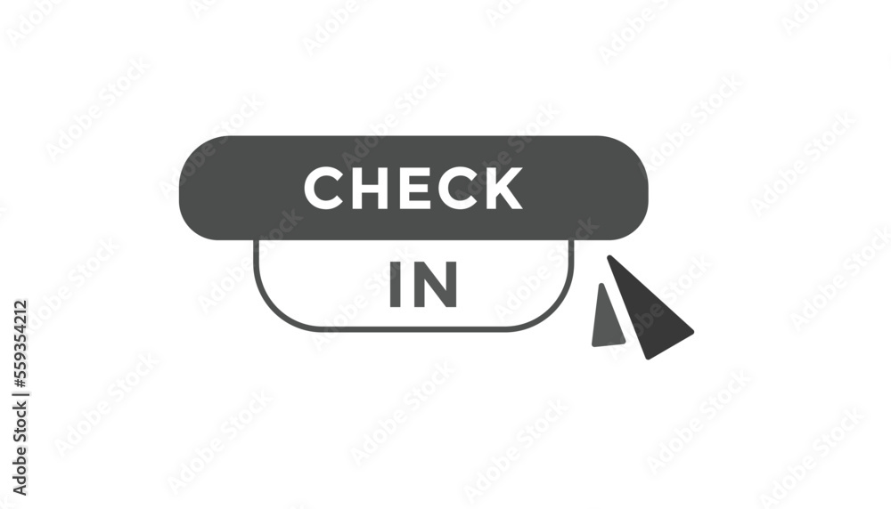 Check in button web banner templates. Vector Illustration
Check in button web banner templates. Vector Illustration