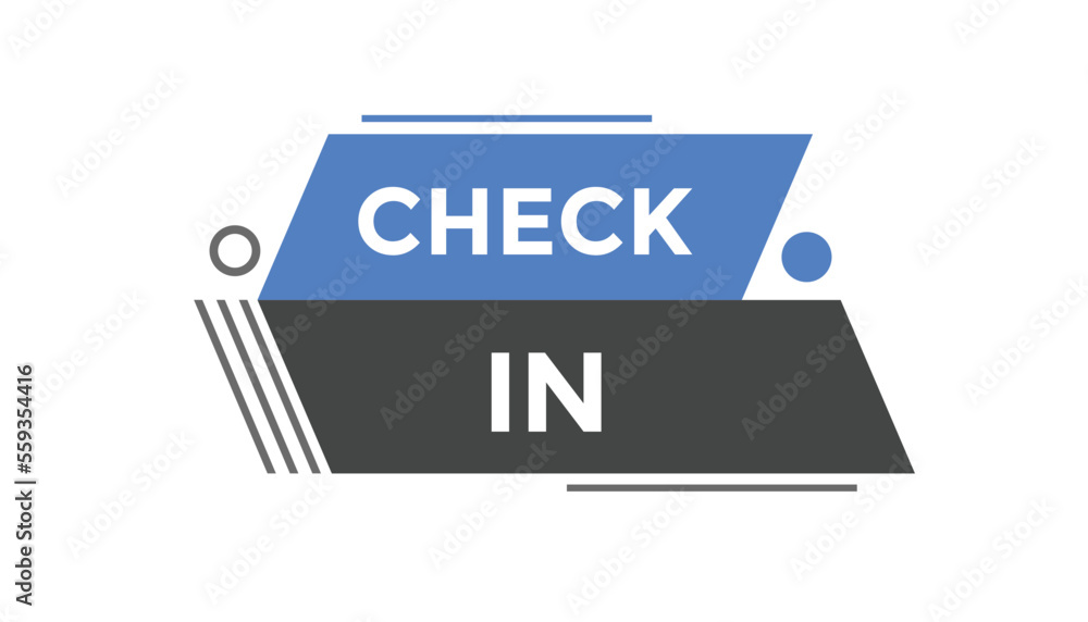 Check in button web banner templates. Vector Illustration
Check in button web banner templates. Vector Illustration