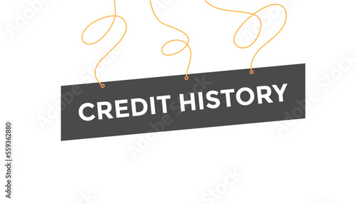 Credit history button web banner templates. Vector Illustration
