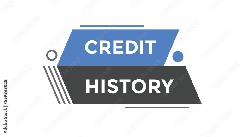 Credit history button web banner templates. Vector Illustration
Credit history button web banner templates. Vector Illustration