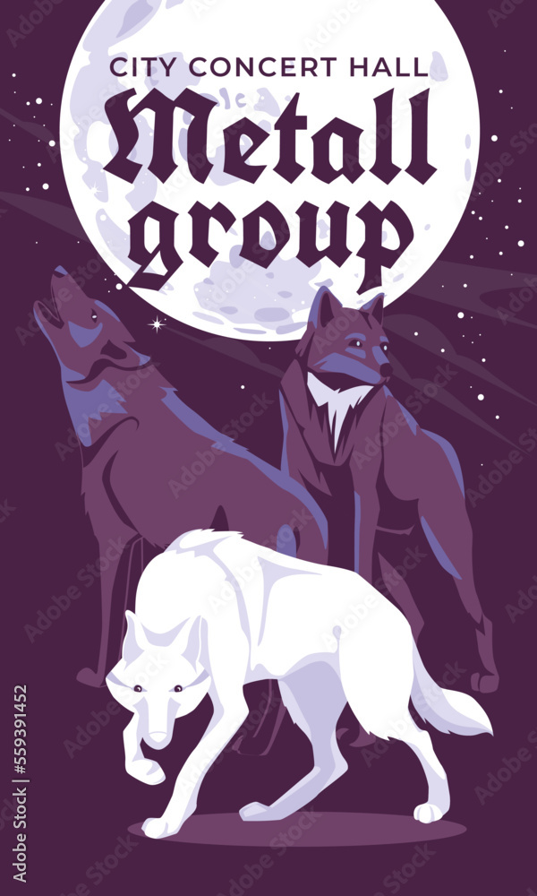 Metal, rock, grunge, punk music poster, wolves on the background of the full moon. Dark and night. Concert print and media advertising. Vector flat illustration
