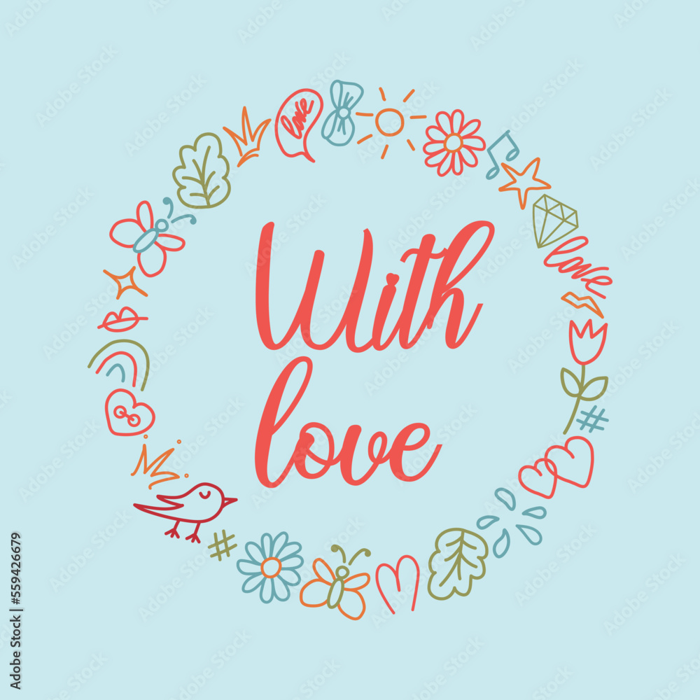 Stylish doodle frame with phrase for Valentine's day on blue background. Cartoon vector illustration for stickers, valentines, greeting cards and invitations. 