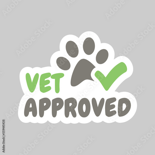 Vet approved vector sticker stamp. Veterinarian ok with checkmark and dog paw print label.