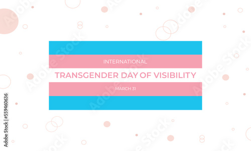 International Transgender Day of Visibility vector, World sexual health day, Third gender day, Concept of gender, Transgender Day of Visibility Poster, March 31, International Transgender Day