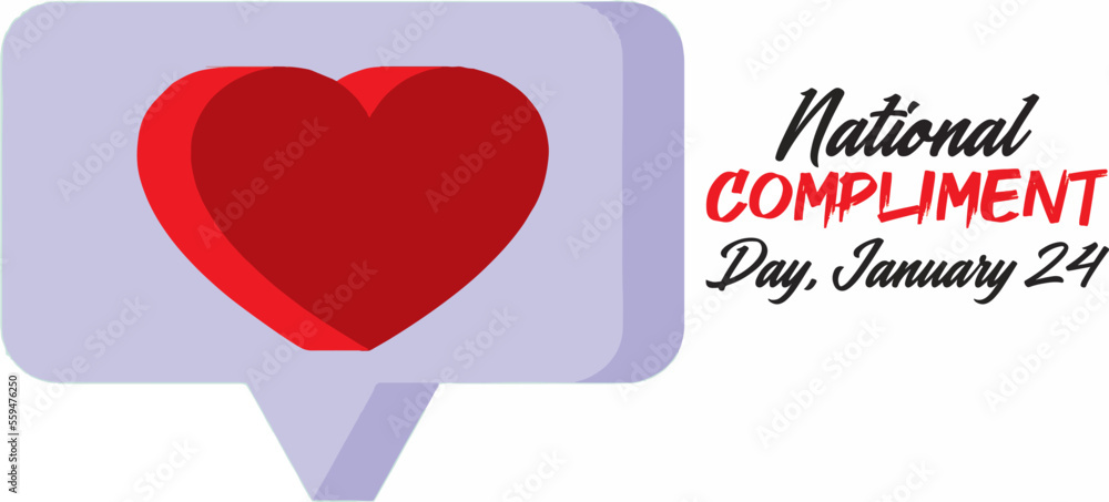 National Compliment Day. January 24. Template for background, banner, card, poster with 3d heart and text inscription. Vector EPS10.