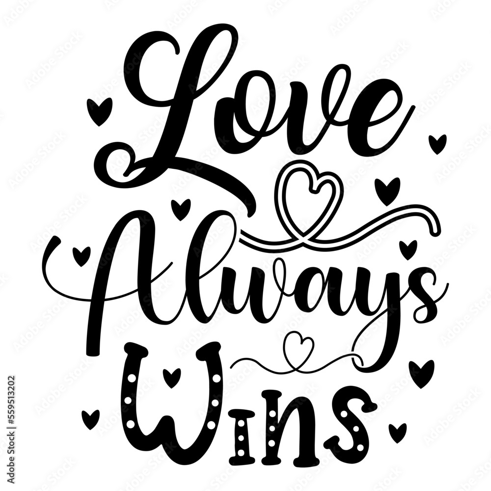 Fototapeta premium Typography Valentines Svg Quotes Design
