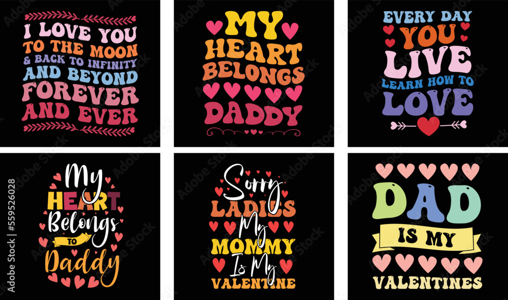 Valentine's day T-shirt Design Bundle. Valentine's day Vector Graphics. Valentine's day Typography t-shirt design