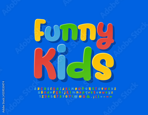 Vector colorful poster Funny Kids. Playful bright Font. Handwritten set of Alphabet Letters  Numbers and Symbols