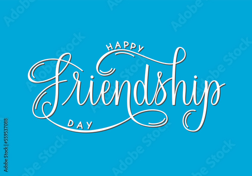Happy Friendship Day handwritten text. Greeting card with modern calligraphy. Hand written phrase for Friends Day.