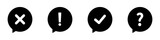 Conjunto de iconos de burbuja de marca de verificación, exclamación, cancelar, pregunta. Silueta de botones. Ilustración vectorial
