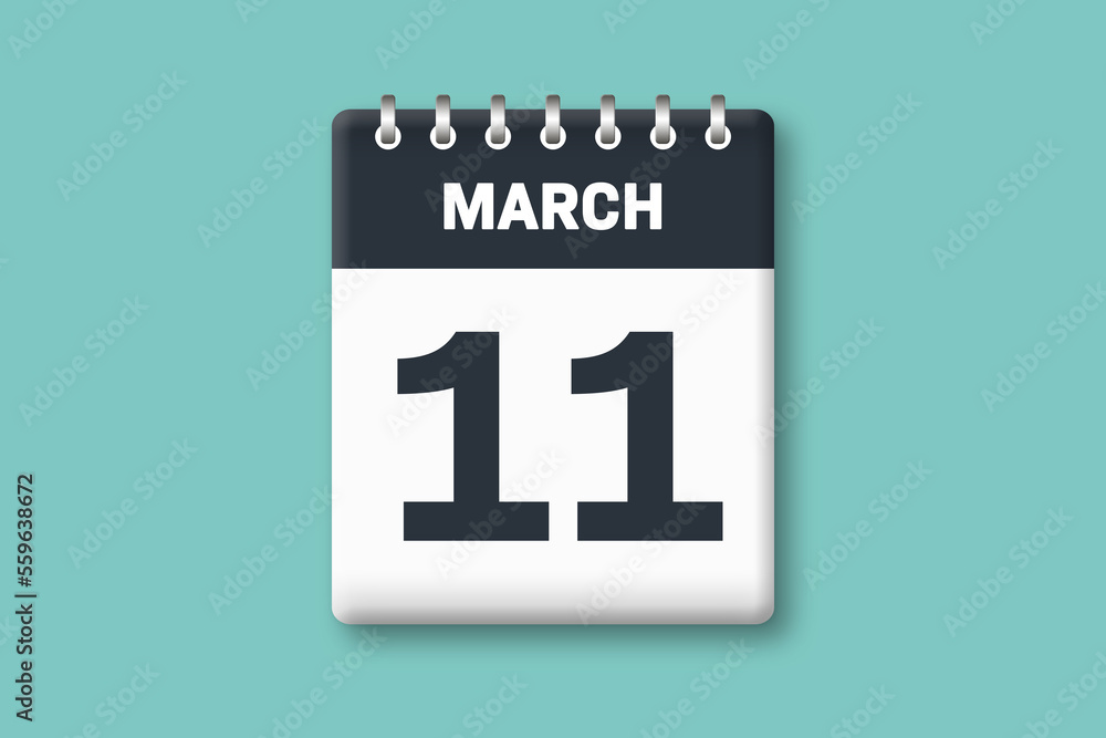 March 11 - Calender Date 11th of March on Cyan / Bluegreen Background March 11 - Calender Date 11th of March on Cyan / Bluegreen Background