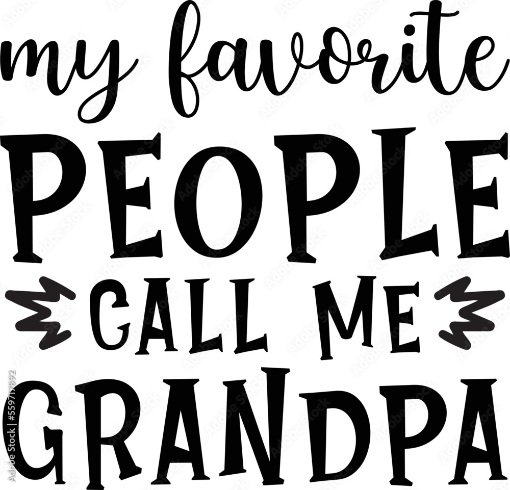 my favorite people call me grandpa SVG