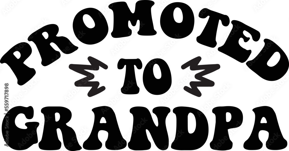 promoted to grandpa SVG promoted to grandpa SVG