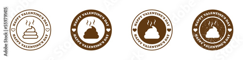 Round badge with poop inside and text: Happy Valentine's Day. Vector illustration.