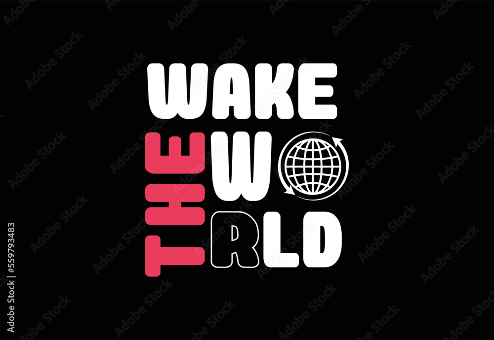 Wake the World Vector Images, Illustrations eps Wake the World Vector Images, Illustrations eps