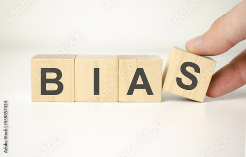 Bias, text words typography written on wooden block, life and business motivational inspirational