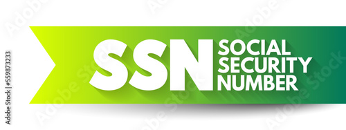 SSN - Social Security Number acronym, concept background