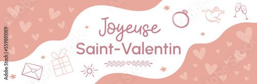 Bannière - Joyeuse Saint-Valentin - Titre et illustrations autour de la fête des amoureux - Amour