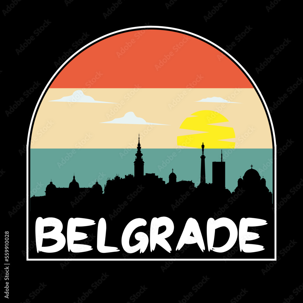 Belgrade Serbia Skyline Silhouette Retro Vintage Sunset Belgrade Lover Travel Souvenir Sticker Vector Illustration SVG EPS