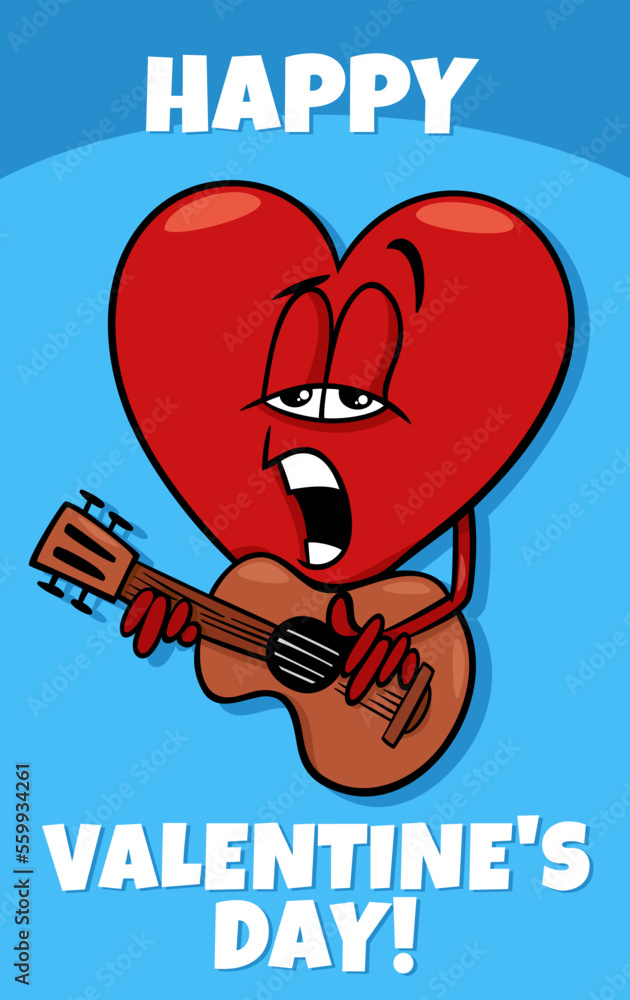 valentine card with cartoon heart in love playing a guitar valentine card with cartoon heart in love playing a guitar