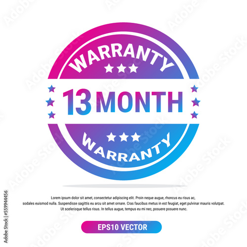 Warranty 13 month isolated vector label on white background. Guarantee service icon template