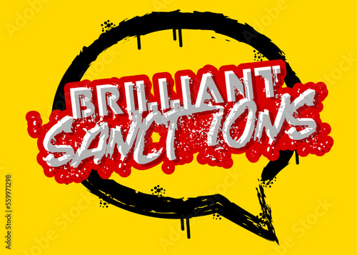 Brilliant Sanctions. Graffiti tag. Abstract modern street art decoration performed in urban painting style.