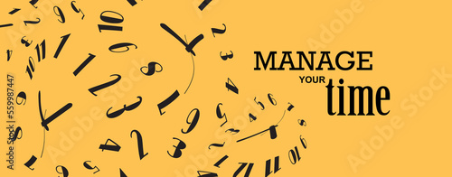 Manage your time 