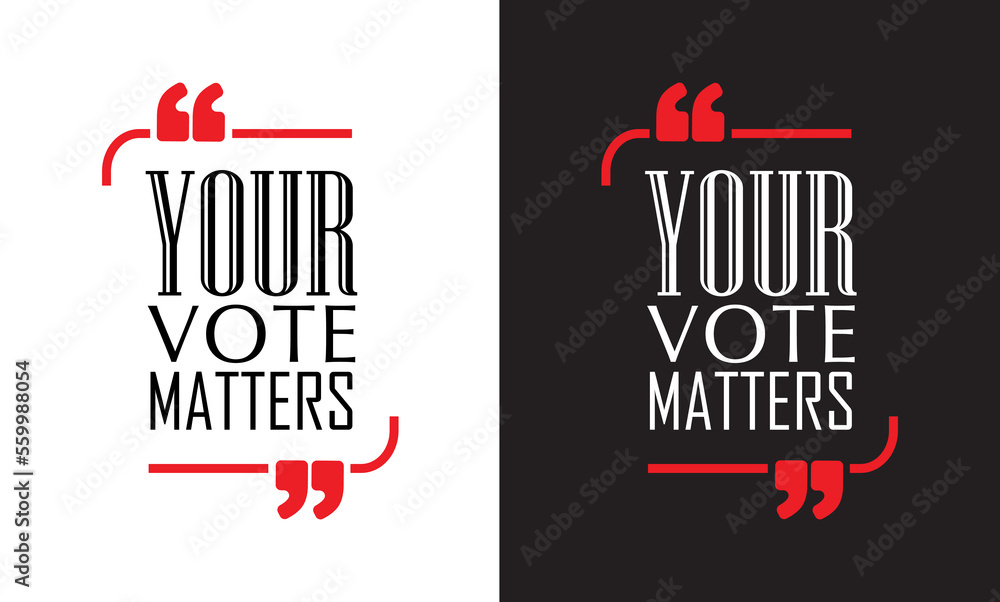 Naklejka premium your vote matters sign on white background 