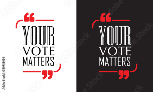 your vote matters sign on white background	