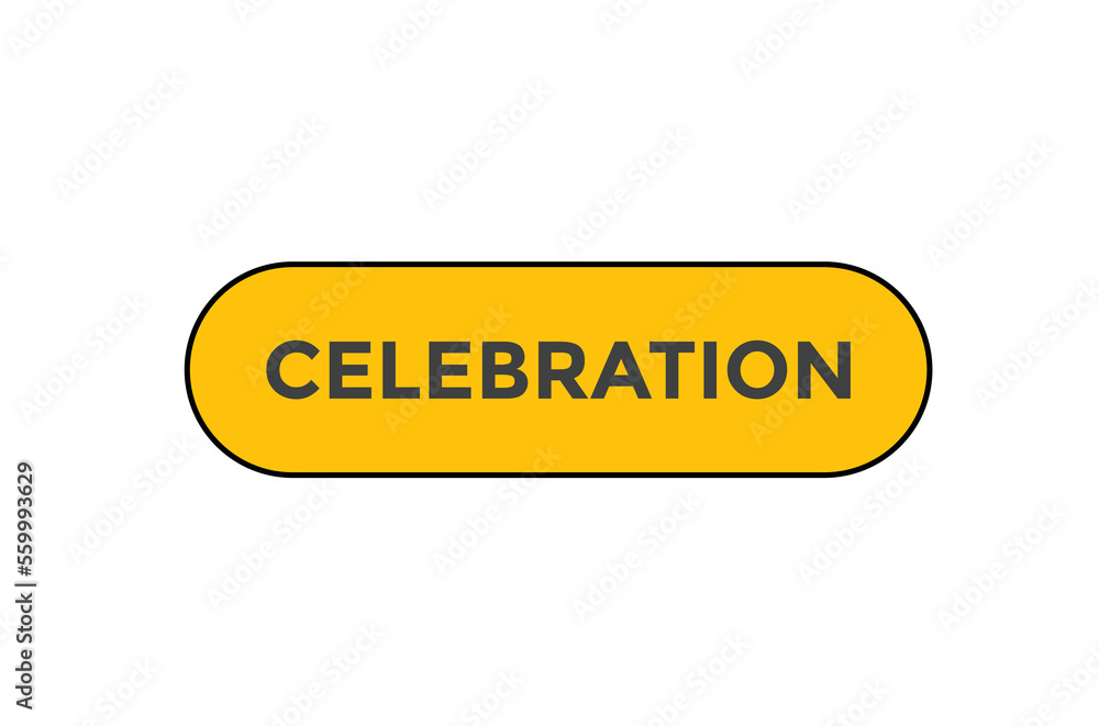 Celebration button web banner templates. Vector Illustration
Celebration button web banner templates. Vector Illustration