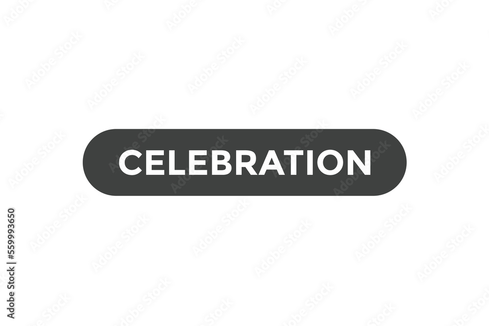 Celebration button web banner templates. Vector Illustration
Celebration button web banner templates. Vector Illustration