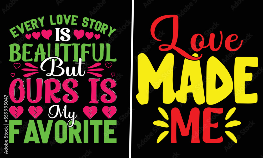 Happy Valentine's Day SVG And Typography T-Shirt Design.