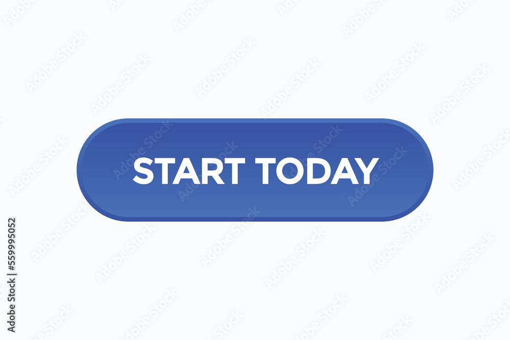 start today button vectors.sign label speech bubble start today
start today button vectors.sign label speech bubble start today