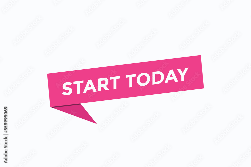start today button vectors.sign label speech bubble start today
start today button vectors.sign label speech bubble start today