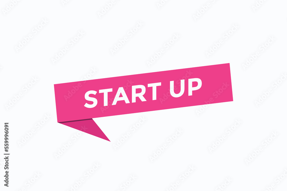 start up button vectors.sign label speech bubble start up
start up button vectors.sign label speech bubble start up