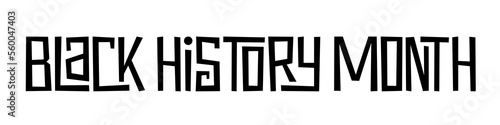 BLACK HISTORY MONTH black vector hand lettering banner