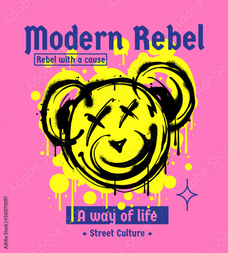 Bold and eye catching teddy bear head graffiti design in vibrant colors.The slogans Modern Rebel, Rebel with a Cause are prominently placed, adding a strong and powerful message to the design.