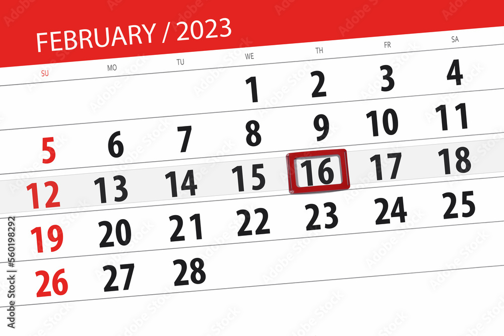 Obraz premium Calendar 2023, deadline, day, month, page, organizer, date, february, thursday, number 16