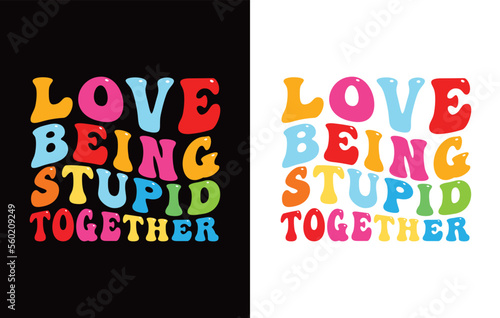  Valentines Typography  T-shirt Design.