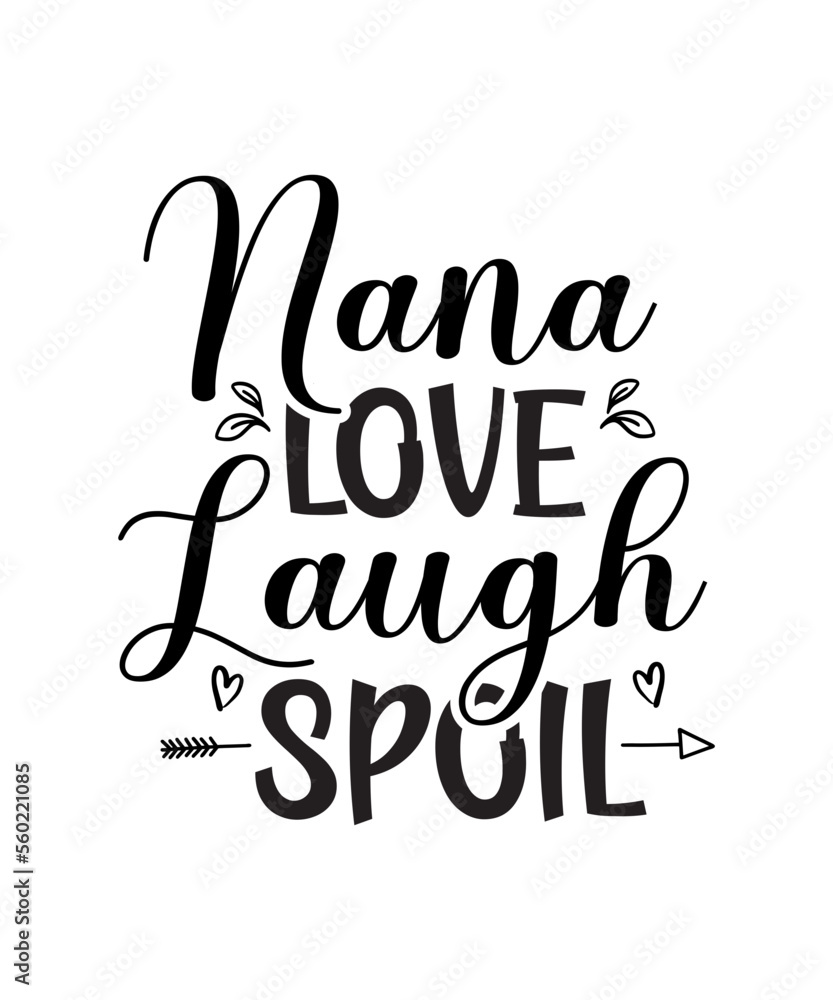 Nana svg Bundle, Nana Bundle svg, Best Nana Ever svg, Grandparents svg