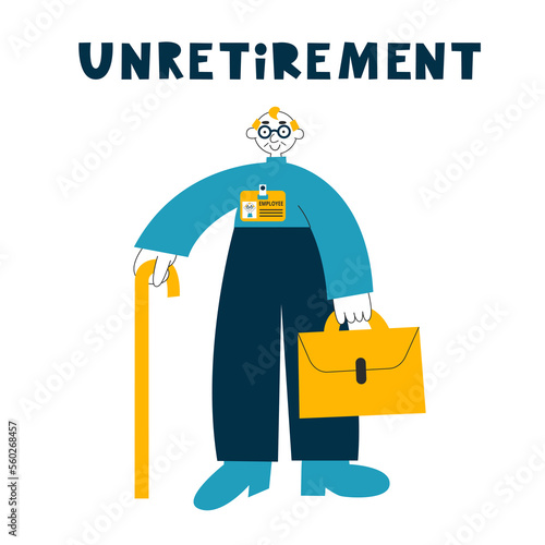 Unretirement concept. Old elderly man stands with an employee badge, a cane, a briefcase. Seniors recruitment to workforce. Equal rights, diversity, inclusion against age discrimination.