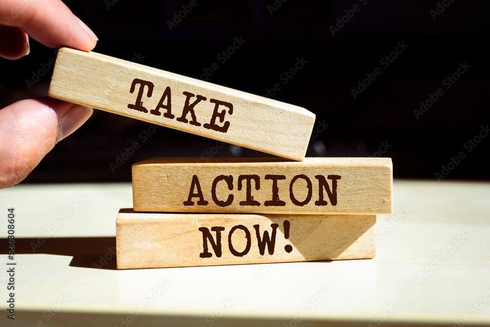 Wooden blocks with words 'Take action now!'. Business concept Wooden blocks with words 'Take action now!'. Business concept
