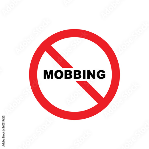 mobbing sign on white background