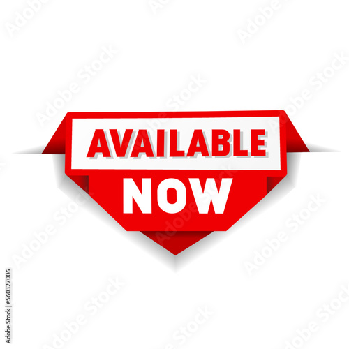 Available now banner template, Flat label design. Vector illustration on white background.