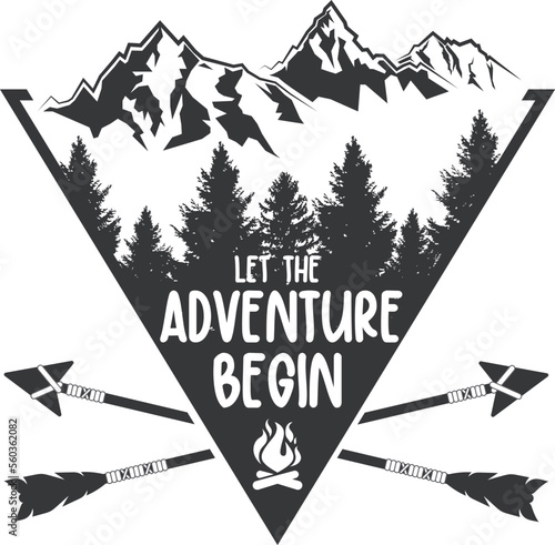 Let the Adventure begin black and white banner with mountains and mountains.