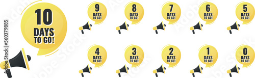 Number 0, 1, 2, 3, 4, 5, 6, 7, 8, 9, 10, of days left to go. Collection badges with megaphone sale, landing page, banner.