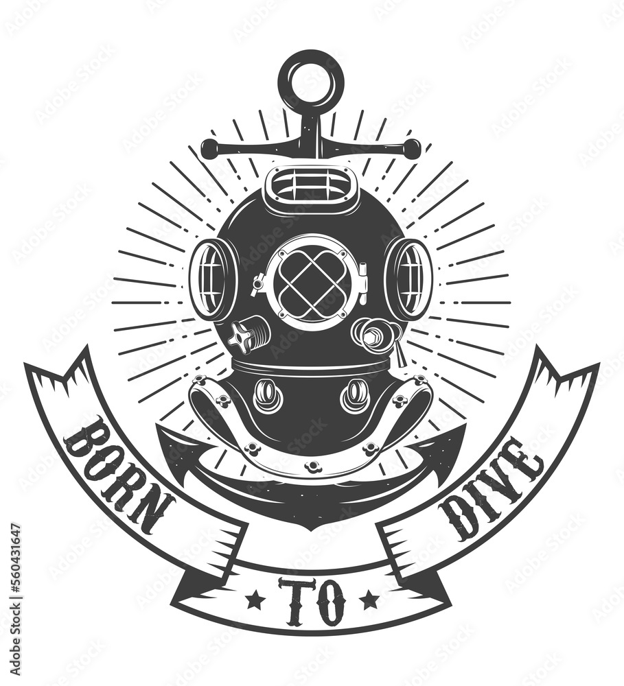 Born to dive. Vintage style diver helmet with anchor isolated on white ...