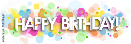 HAPPY BIRTHDAY! banner with colorful bokeh on transparent background