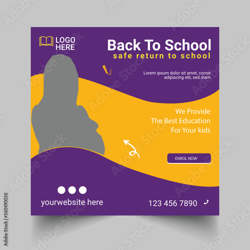 School admission social media post banner design. back to school flyer. Back-to-school admission promotion banner social media ad.
