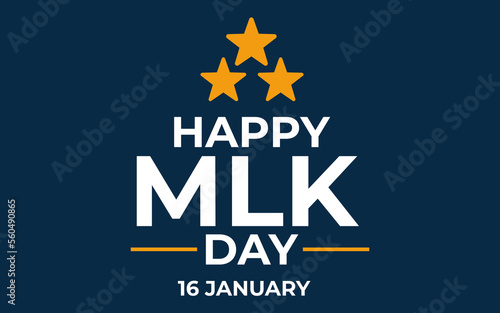 Text Happy Martin Luther King Day Background. I have a dream inspirational Quote. 16 Jan Martin Luther King Jr Day.